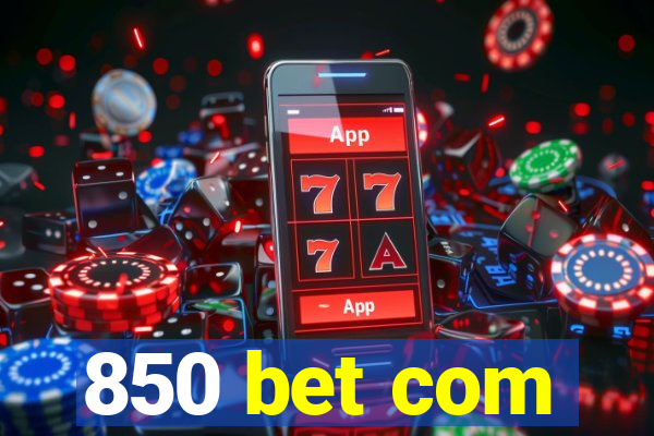 850 bet com